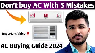 Don't Buy AC Before Watching This Video !! AC Buying Guide 2024 | Sam Tech