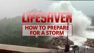 Lifesaver: How to Prepare for a Destructive Storm