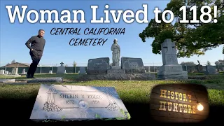 The Woman who Lived to 118 Years Old & other Historical Graves