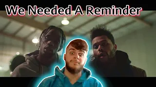 The Weeknd Gave Us A Reminder (Reaction)