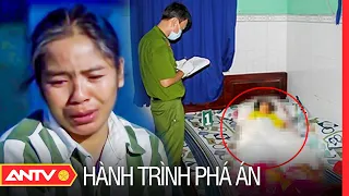 Hành trình phá án hay nhất ngày 7/10/2023 | ANTV