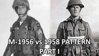 US M-1956 LCE vs 1958 Pattern WE Part I - Kit Comparison