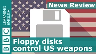 Floppy disks control US weapons: BBC News Review