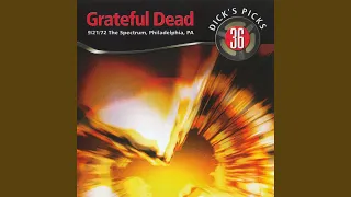 Truckin' (Live at the Spectrum, Philadelphia, PA, September 21, 1972)