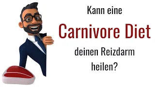 Carnivore Diät beim Reizdarm: Hype, Gefahr oder Wunderkur?