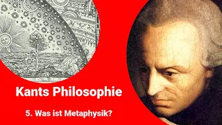 Kants Philosophie - Was ist Metaphysik?