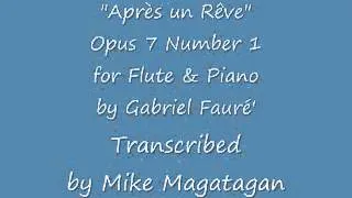 Après un Rêve Opus 7 No 1 for Flute and Piano