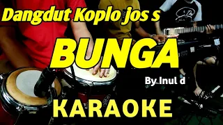 BUNGA - INUL DARATISTA - KARAOKE DANGDUT KOPLO AUDIO JERNIH