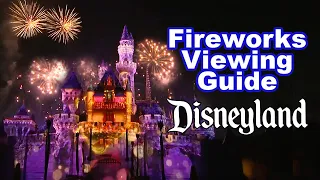 Disneyland Fireworks Viewing Guide - How to get the best view of the show!