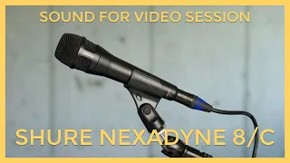 Sound for Video Session — SHURE NEXADYNE Microphone & Q&A