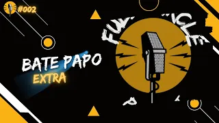 BATE PAPO EXTRA - FULL CIRCLE PODCAST #002