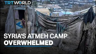 Syria's Atmeh camp overwhelmed