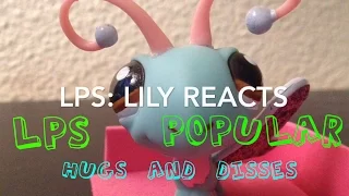 LPS Lily Reacts: LPS Popular Episode 3: Hugs and Disses!