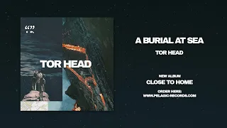 A BURIAL AT SEA - tor head