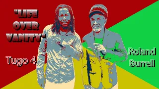 Life Over Vanity by Tugo 4 and Roland Burrell - Official Lyric vid (Ionie riddim)