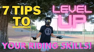 7 Tips to LEVEL UP your OneWheel skills!