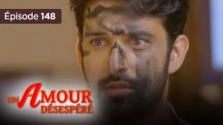 Un amour désespéré - Episode  148 - Série en français