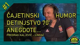 Linge (Predrag Kaljević) - Zlatiborski podcast Ep:01