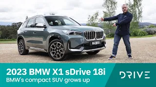 2023 BMW X1 sDrive 18i | BMW's Compact SUV Grows Up | Drive.com.au