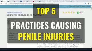 Top 5 Practices Causing Penile Injuries