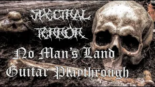 Spectral Terror  -  No Man's Land (Guitar Playthrough)