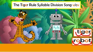 The Tiger Rule Syllable Division Song V/CV