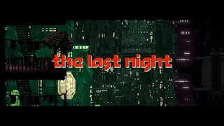 The Last Night Full Playthrough / Longplay / Walkthrough (no commentary) #cyberpunk #flashgame