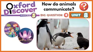 Oxford Discover 5 | Unit 8 | How do animals communicate?