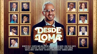 'Desde La Loma' - NorBert y Sus Invitados