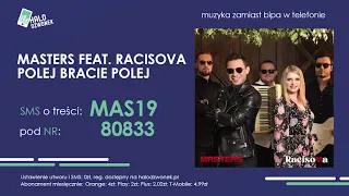 Masters feat Racisova "Polej bracie polej" - halodzwonek.pl
