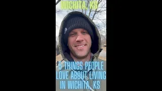 Wichita, KS | 5 things people love about living in Wichita, KS