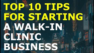 How to Start a Walk-in Clinic Business | Free Walk in Clinic Business Plan Template Included