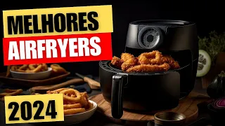 ✅ [INCRÍVEL] melhores AIR FRYERS custo-benefício em 2024 | Qual a melhor fritadeira air fryer?!