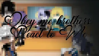 Obey me brothers! React to Mc | repost | read desc