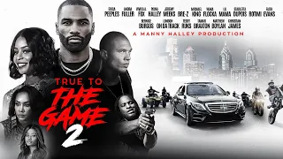 Official Trailer for 'TRUE TO THE GAME 2,' the Sequel to the Best-Selling Urban Novel by Teri Woods