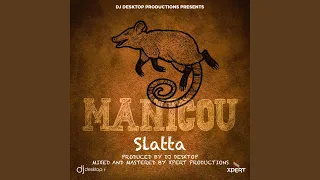 MANICOU (feat. Slatta)