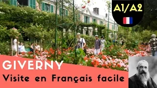 VISITE VIRTUELLE EN FRANÇAIS FACILE sous titrée - Giverny, maison de Claude Monet (A1/A2)
