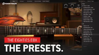 The Eighties EBX – The Presets