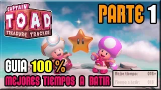 Captain Toad: Treasure Tracker - Guia 100% - Parte 1 (Todos Mejores Tiempos a Batir) - Switch