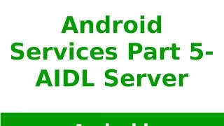 Android Tutorial 2019 - Android Services AIDL Server Part - 5