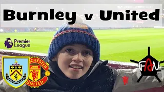 Burnley v Man United Match Day Vlog | 08 Feb 22