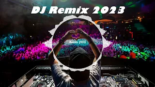 DJ Remix 2023 Mashups & Remixes of Popular Songs 2023