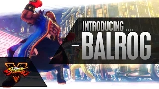 SFV: Character Introduction Series - Balrog