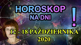 HOROSKOP CODZIENNY - 12 - 18 PAŹDZIERNIKA 2020 - PRZEPOWIEDNIA TYGODNIA - 12 - 18.10.2020