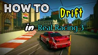 Real Racing 3 - How To Drift