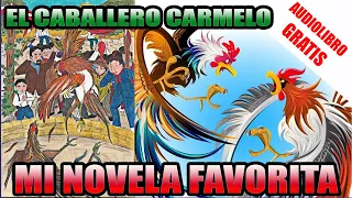 El caballero Carmelo - Abraham Valdelomar audiolibro