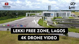 LEKKI FREE TRADE ZONE, IBEJU-LEKKI LAGOS, NIGERIA 4K DRONE VIDEO