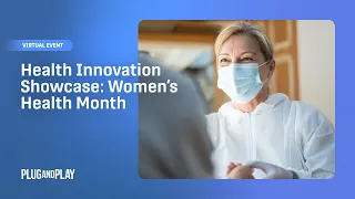 Health Innovation Showcase: Women’s Health Month