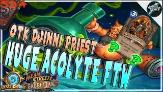 Hearthstone | THAT'S A BIG ACOLYTE! | OTK COMBO DJINNI PRIEST Deck Tech | GADGETZAN Furo