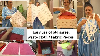 पुरानी साड़ी , बेकार कपड़े का आसान इस्तेमाल घर में || Reuse Old Saree/ Fabric Pieces || Easy DIY